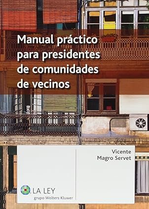 Manual práctico para presidentes de comunidades de vecionos